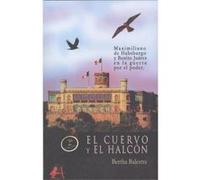 El Cuervo Y El Halcón - [Livre en VO] Balestra, Bertha (Auteur)