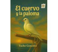 El cuervo y la Paloma