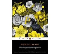El Cuervo Y Otros Textos Poéticos (Bilingual Edition) / The Raven And Other Poetic Texts
