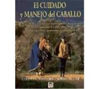 EL CUIDADO Y MANEJO DEL CABALLO