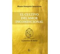 El Cultivo Del Amor Incondicional - [Livre en VO] Gunaratana, Bhante Henepola (Auteur)