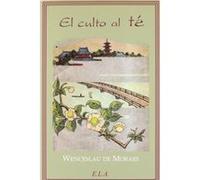 El Culto Al Té - [Livre en VO] De Morales, Wenceslau (Auteur)
