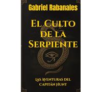El Culto de la Serpiente: Las Aventuras del Capitán Hunt