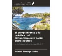 El cumplimiento y la práctica del distanciamiento social entre adultos: en Kinshasa durante la pandemia de COVID-19