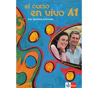 El curso en vivo A1 - Lehr- und Arbeitsbuch mit 2 Audio-CDs und Beiheft