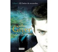 El Dador de Recuerdos. Libro I. The Giver