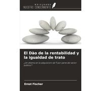 El Dào de la rentabilidad y la igualdad de trato: ¿Un dilema en la adquisición de TI por parte del sector público?