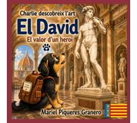 El David. El valor d'un heroi: Col·lecció Charlie descobreix l'art. 5-8 anys