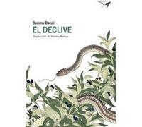El Declive - [Livre en VO] Dazai, Osamu (Auteur)