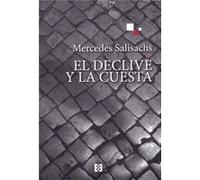 El Declive Y La Cuesta - [Livre en VO] Salisachs, Mercedes (Auteur)