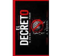 EL DECRETO: Una novela de resistencia y terror bajo el último imperio