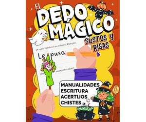 El Dedo Mágico Sustos y Risas: Actividades de escritura, manualidades, chistes y acertijos de Halloween para niños de 5 a 8 años