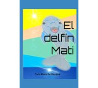 El Delfín Mati