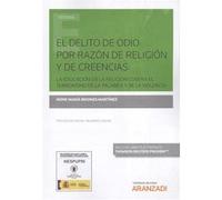 El Delito De Odio Por Razón De Religión Y De Creencias.(Dúo) - [Livre en VO] Briones Martínez, Irene María (Auteur)