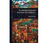 El Departamento Fluvial De Loreto...