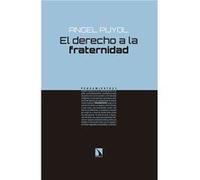 El Derecho A La Fraternidad - [Livre en VO] Puyol González, Ángel (Auteur)
