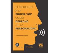 El derecho a la propia voz como derecho de la personalidad