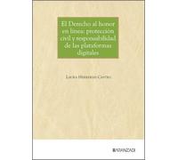 El Derecho al honor en línea: protección civil y responsabilidad de las plataformas digitales