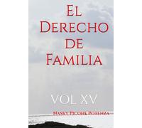 El Derecho de Familia: VOL XV