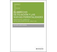 El derecho de filiación y las nuevas parentalidades: #¡REF!