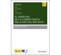 El Derecho de la competencia en la era del «Big Data»