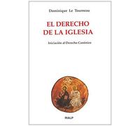 El Derecho De La Iglesia : Iniciación Al Derecho Canónico