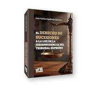 El Derecho de sucesiones a la luz de la jurisprudencia del Tribunal Supremo