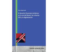 El derecho financiero británico en la era del Brexit, los criterios ESG y la digitalización