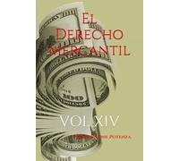 El Derecho Mercantil: VOL XIV