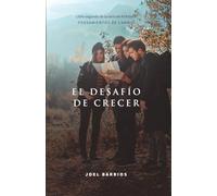 El Desafío de Crecer