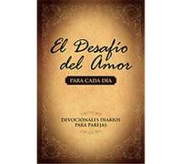 El desafio del amor para cada dia / The Love Dare Day by Day Alex Kendrick, Stephen Kendrick (Auteur)