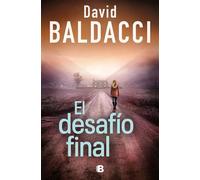 El desafío final (Serie Atlee Pine 4) - David Baldacci - EDICIONES B - ebook (ePub) - Livre