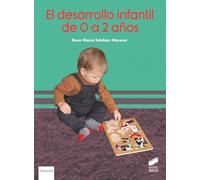 El desarrollo infantil de 0 a 2 años
