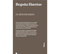El Desconcierto Huertas, Begoña (Auteur)