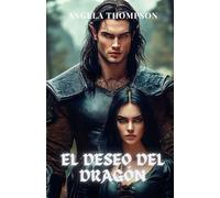 El Deseo del Dragón: Un Amor Prohibido Entre el Poderoso Demi-Dios Dragón y la Princesa del Inframundo, con Secretos que Podrían Destruir Ambos Reinos