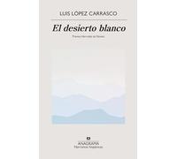 El desierto blanco/ The White Desert