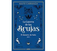 EL DESIERTO DE HIELO (NUEVA EDICIÓN)