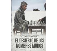 El Desierto de los Nombres Mudos