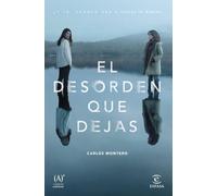 El desorden que dejas