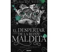 El Despertar De La Reina Maldita / The Dawn Of The Cursed Queen