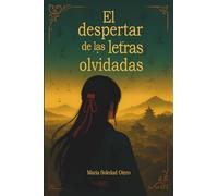 El despertar de las letras olvidadas