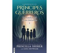 El despertar de los príncipes guerreros Libro 1: La batalla del reino invisible - Priscilla Shirer - Editorial Patmos - ebook (ePub) - Livre