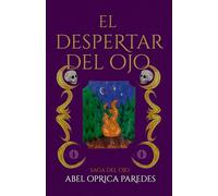 El despertar de Ojo: La saga del Ojo