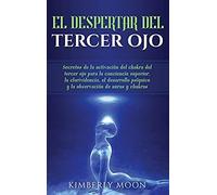 El Despertar Del Tercer Ojo