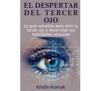 El Despertar Del Tercer Ojo
