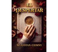 El Despertar: The Awakening