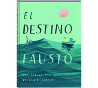 El destino de Fausto