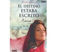 El Destino Estaba Escrito. Amira - [Livre en VO] Mollá, Mara (Auteur)
