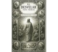 El Desvelar: Dios Manifestado en Carne