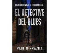 El Detective Del Blues